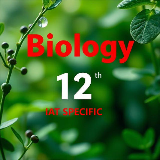 Biology class 12th IAT ebook