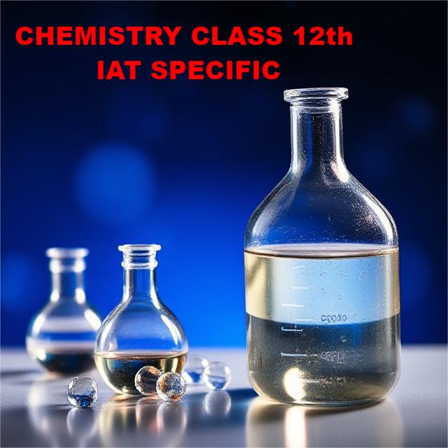 Chemistry class 12th IAT ebook