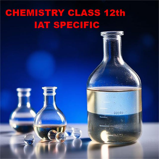 Chemistry class 12th IAT ebook