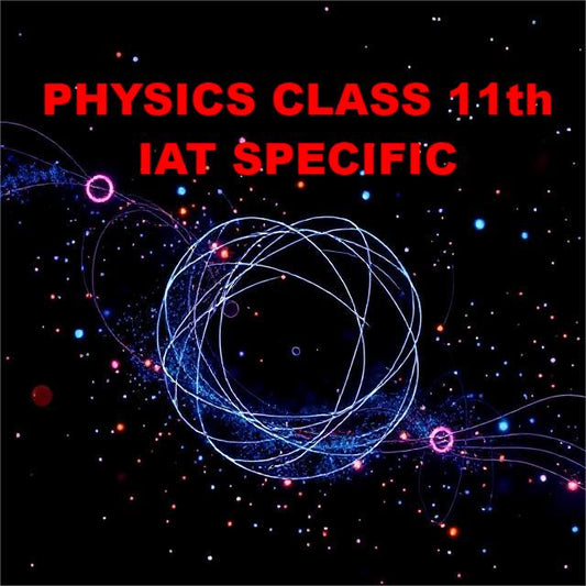 Physics class 11th IAT ebook